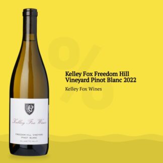 Kelley Fox Freedom Hill Vineyard Pinot Blanc 2022