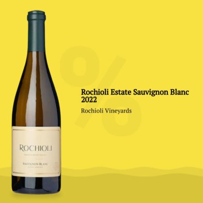 Rochioli Estate Sauvignon Blanc 2022