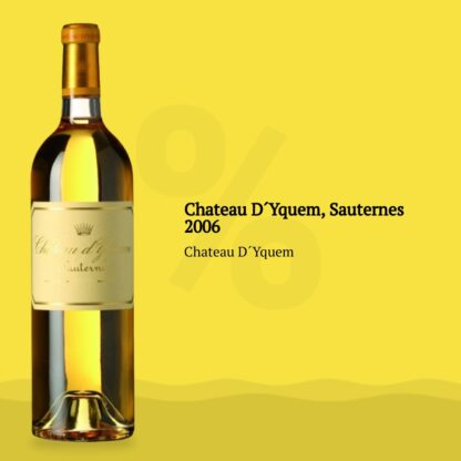 Chateau D´Yquem, Sauternes 2006