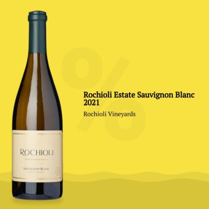 Rochioli Estate Sauvignon Blanc 2021