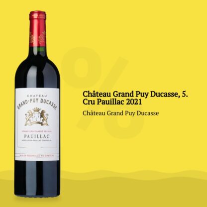 Château Grand Puy Ducasse, 5. Cru Pauillac 2021