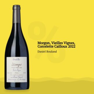 Morgon, Vieilles Vignes, Corcelette Cailloux 2022