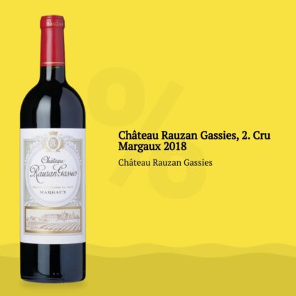 Château Rauzan Gassies, 2. Cru Margaux 2018