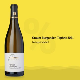 Grauer Burgunder, Tephrit 2021