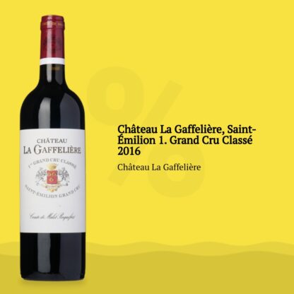 Château La Gaffelière, Saint-Émilion 1. Grand Cru Classé 2016