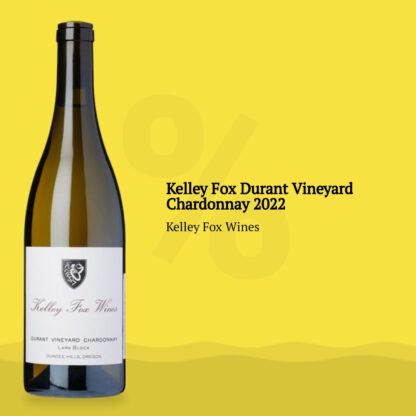 Kelley Fox Durant Vineyard Chardonnay 2022